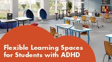 An open-concept, flexible classroom space with desks, chairs, and stools with a red cloud design at the bottom of the page with white text reading "Flexible Learning Spaces for Students with ADHD"