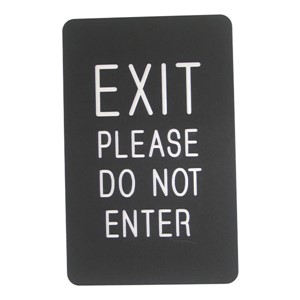 Engraved Color Core Sign - Shown w/ Exit Please Do Not Enter type