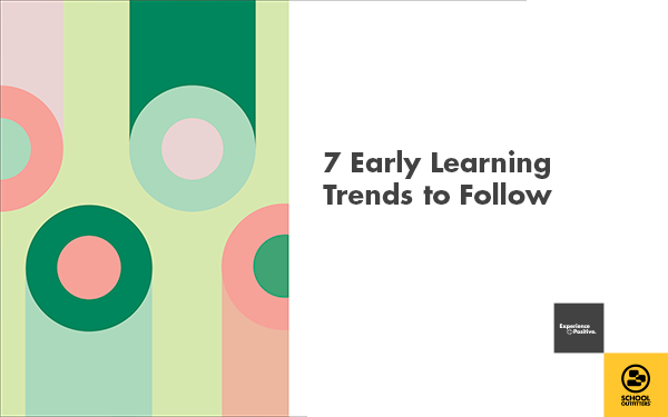 7 Early Learning Trends to Follow cover